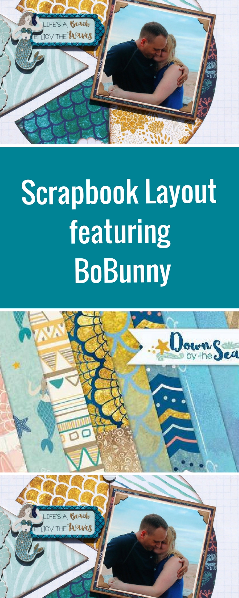 Scrabook Layout Based on a Sketch | Featuring BoBunny Down by the Sea Collection | Designed by Tracy McLennon | Creative Scrapbooker Magzine