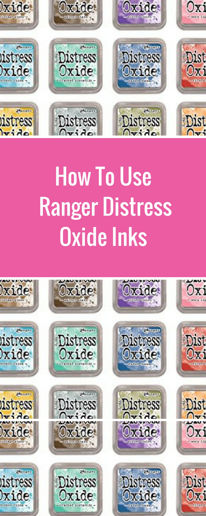 How To Use Ranger Oxide Distress Inks | Creative Scrapbooker Magazine #scrapboking #cardmaking