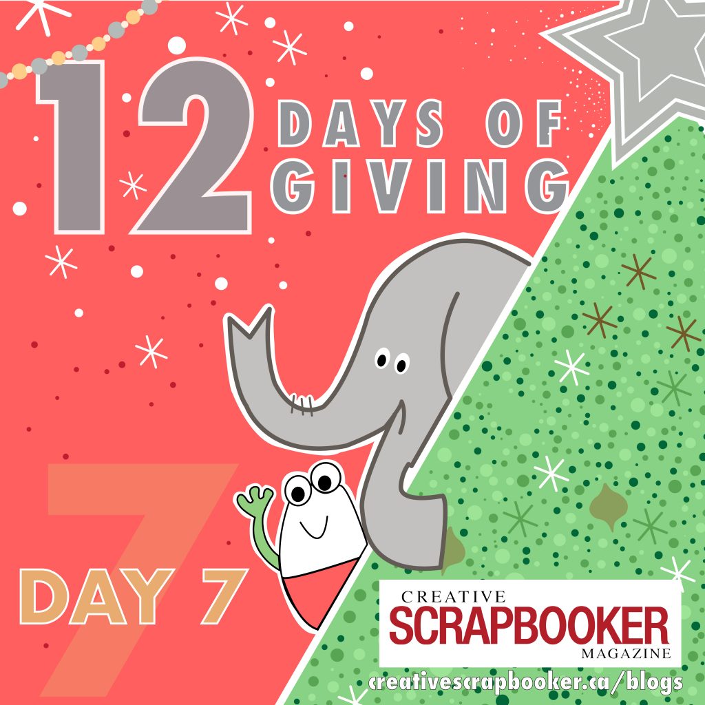 Day 7 of 12 Days of Giving | Creative Scrapbooker Magazine