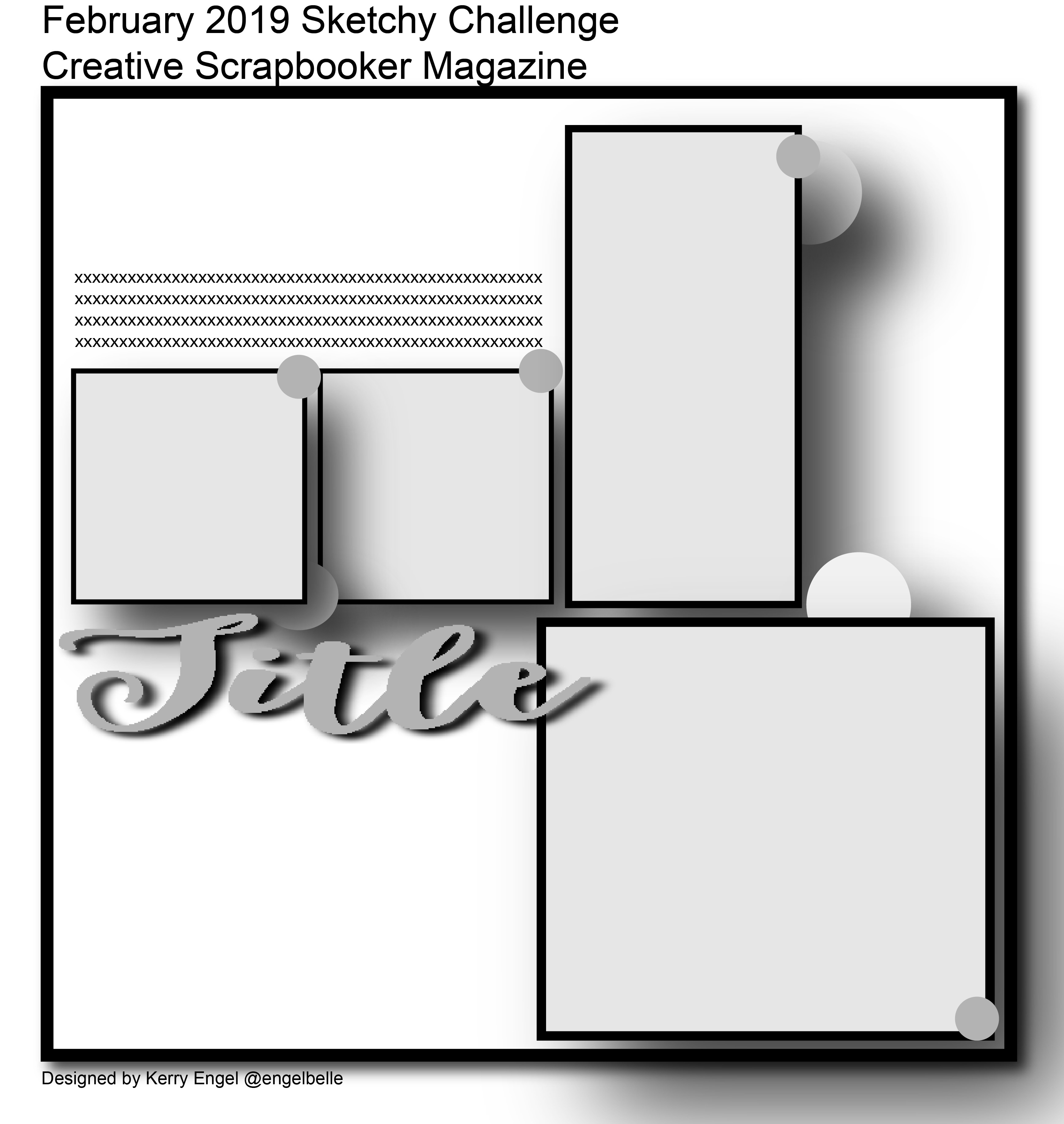 12 X 12 Scrapbook Sketch designed by Kerry Engel | Creative Scrapbooker Magazine