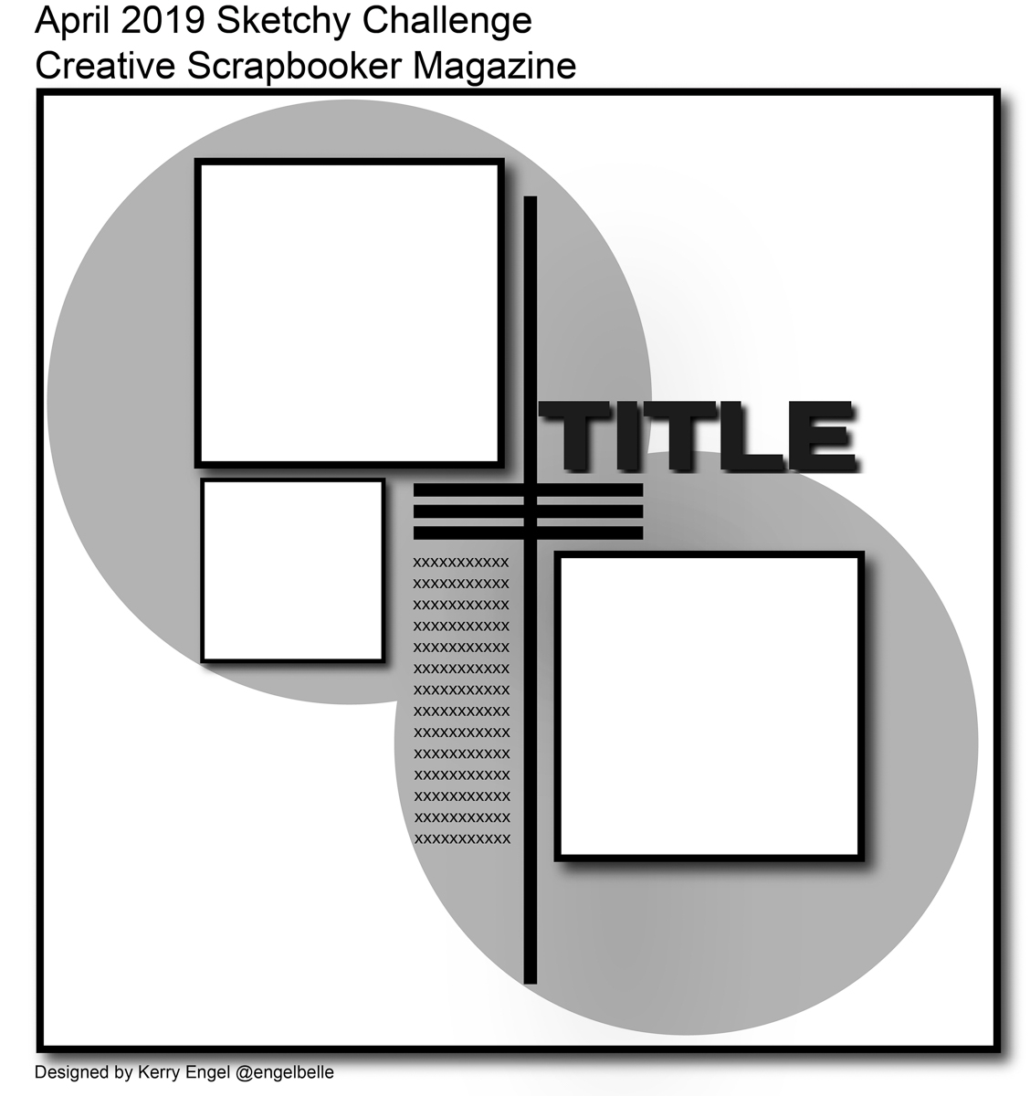 Creative Scrapbooker Magazine's April Sketchy Challenge