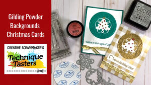 Gilding-Powder-Backgrounds-Christmas-Cards-Eliozabeth-Craft-Designs