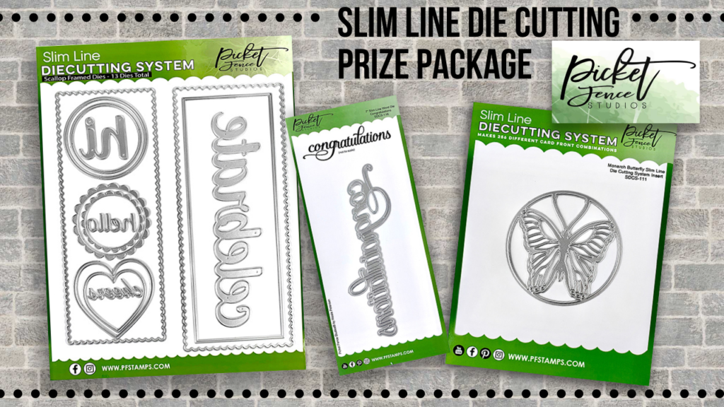 Slim Line Die Cutting Prize Package