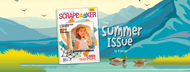 summer issue Creative Scrapbooker Magazine
