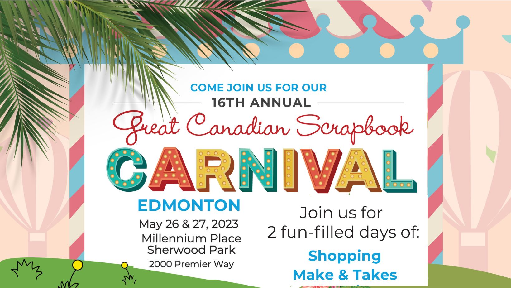 Great Canadian Scrapbook Carnival - Edmonton Alberta - 2023 - Creative Scrapbooker Magazine