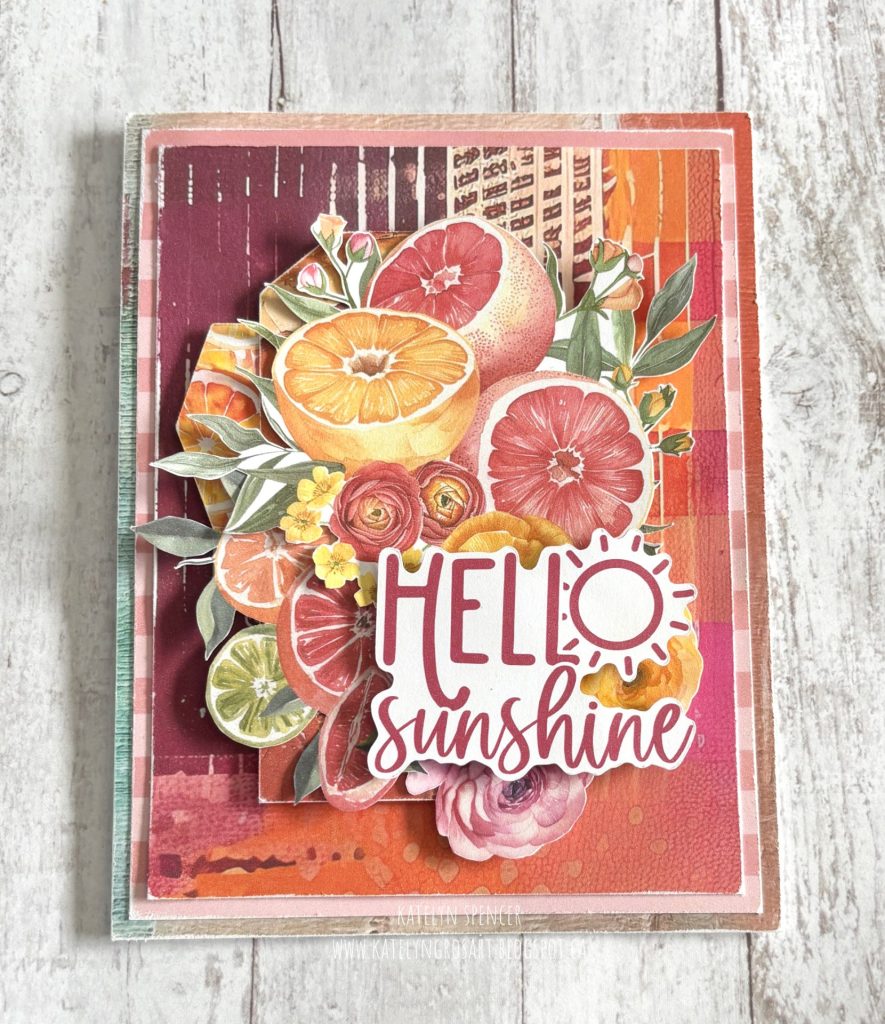 Handmade Hello Sunshine card featuring citrus and floral ephemera from Simply Stated Design Sweet Summer Florals collection, designed by Katelyn Spencer.